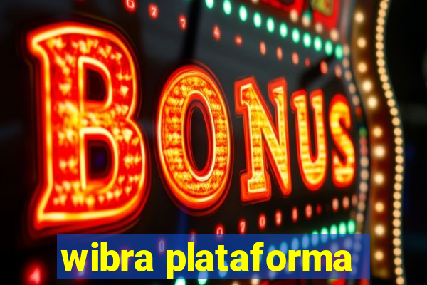 wibra plataforma